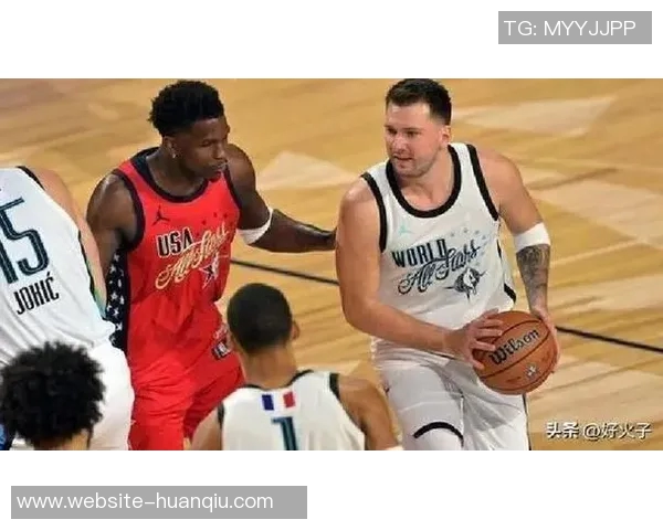 杜兰特谈东契奇与约基奇不重视全明星称这不是竞争的真正意义